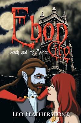 Ebon City: Death and the Maiden (Paperback)