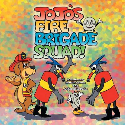 Jojo's Fire Brigade Squad (Paperback)