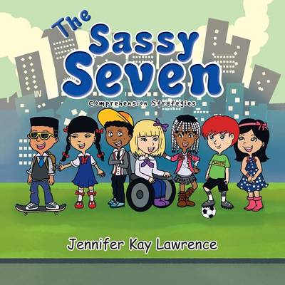 The Sassy Seven: Comprehension Strategies (Paperback)