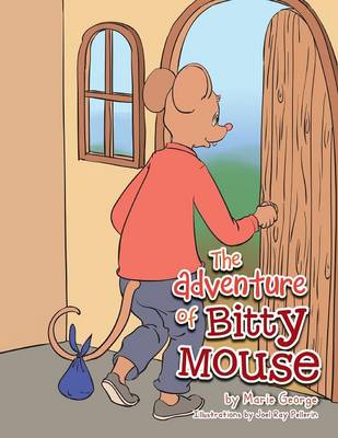 The Adventure of Bitty Mouse (Paperback)