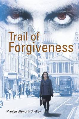 Trail of Forgiveness (Paperback)