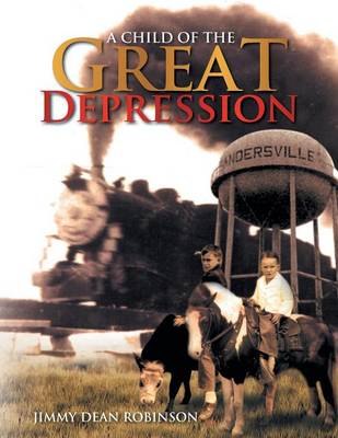 A Child of the Great Depression (Paperback)