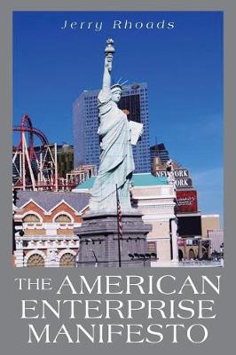 The American Enterprise Manifesto (Paperback)