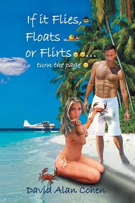 If It Flies, Floats, or Flirts...Turn the Page (Paperback)