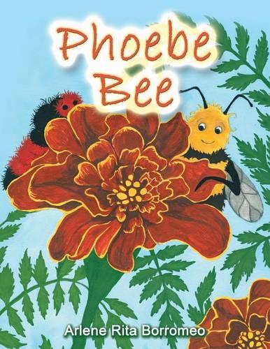Phoebe Bee (Paperback)