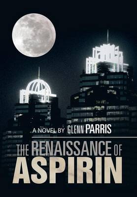 The Renaissance of Aspirin (Hardback)