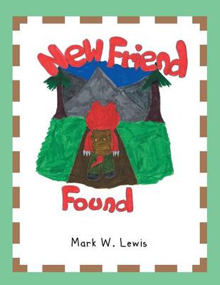 New Friend Found (Paperback)
