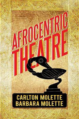Afrocentric Theatre (Paperback)