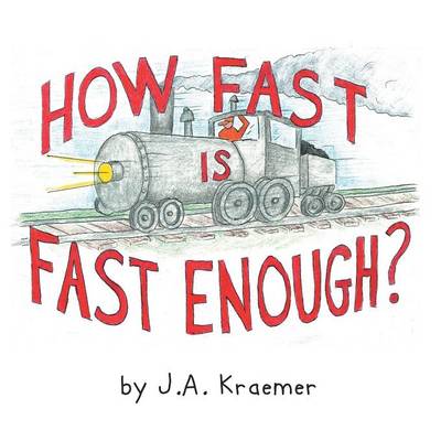 How Fast Is Fast Enough? (Paperback)
