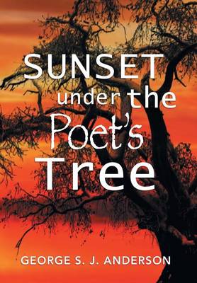 Sunset Under the Poet's Tree (Hardback)