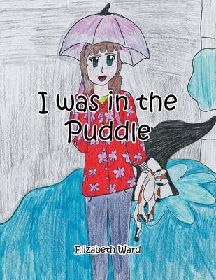 I Was in the Puddle (Paperback)