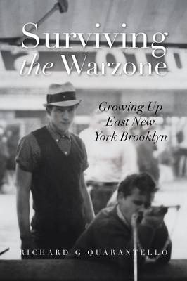 Surviving the Warzone: Growing Up East New York Brooklyn (Paperback)