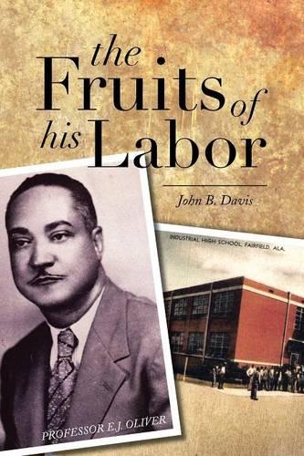 The Fruits of His Labor (Paperback)