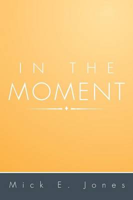 In the Moment (Paperback)