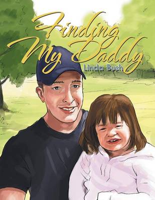 Finding My Daddy (Paperback)