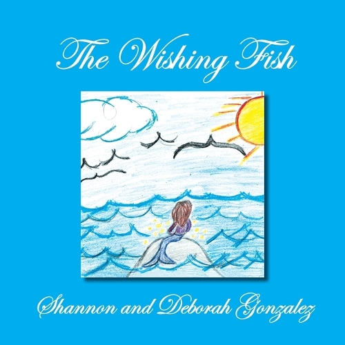 The Wishing Fish (Paperback)