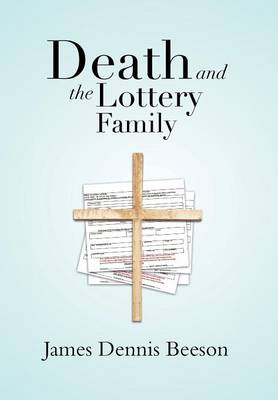 Death and the Lottery Family (Hardback)