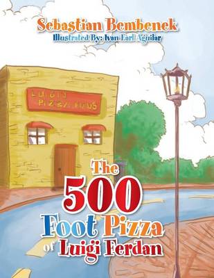 The 500 Foot Pizza of Luigi Ferdan (Paperback)
