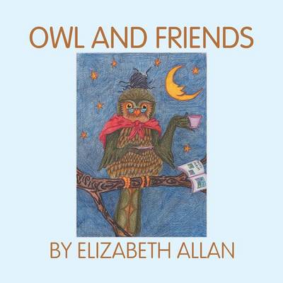 Owl and Friends (Paperback)