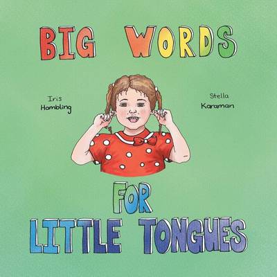 Big Words for Little Tongues (Paperback)