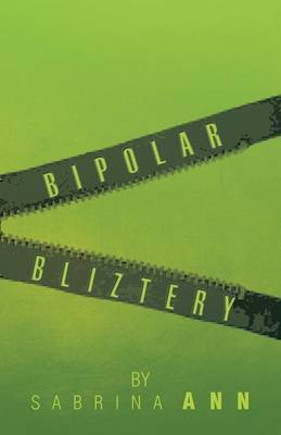 Bipolar Bliztery (Paperback)