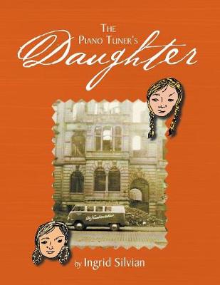 The Piano Tuner's Daughter: My Bestfriend (Paperback)