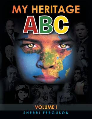 My Heritage ABC: Volume I (Paperback)