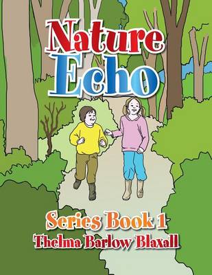 Nature Echo Series Book 1 (Paperback)
