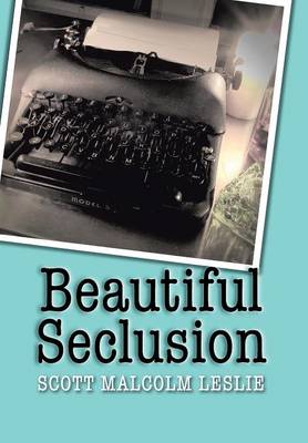 Beautiful Seclusion (Hardback)