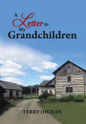 A Letter to My Grandchildren (Hardback)