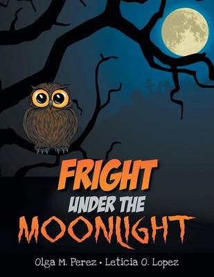 Fright Under the Moonlight (Paperback)