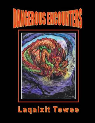 Dangerous Encounters: Book 7 (Paperback)
