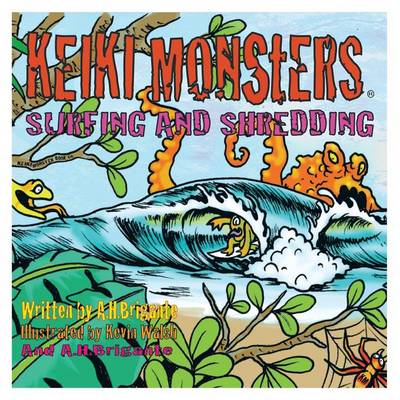 Keiki Monsters Surfing and Shredding! (Paperback)