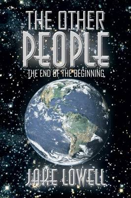 The Other People: The End of the Beginning (Paperback)