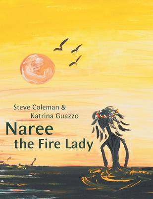 Naree the Fire Lady (Paperback)