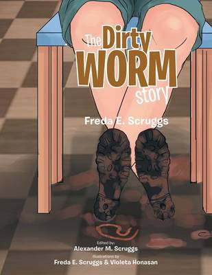 The Dirty Worm Story (Paperback)