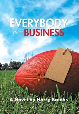Everybody Does Business (Hardback)