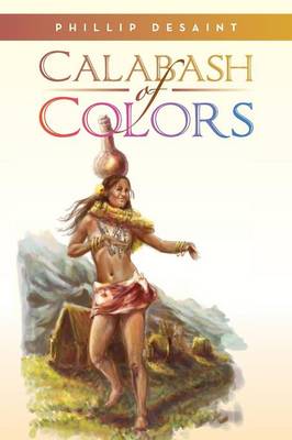 Calabash of Colors (Paperback)