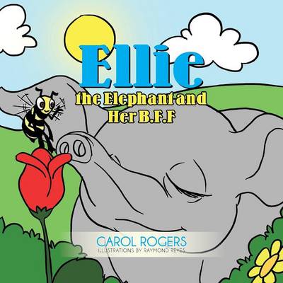 Ellie the Elephant and Her B.F.F. (Paperback)
