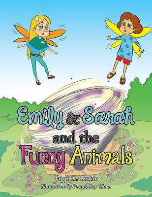 Emily and Sarah and the Funny Animals (Paperback)