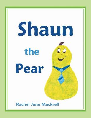 Shaun the Pear (Paperback)