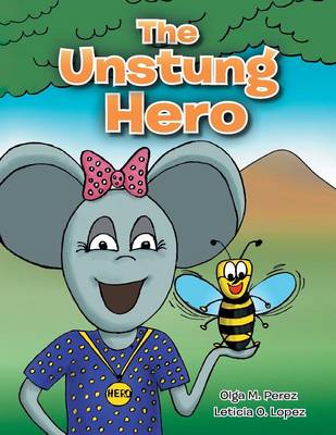 The Unstung Hero (Paperback)