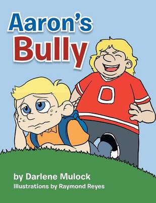 Aaron's Bully (Paperback)