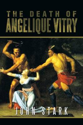 The Death of Angelique Vitry (Paperback)
