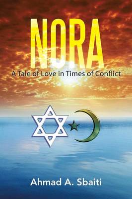 Nora: A Tale of Love in Times of Conflict (Paperback)