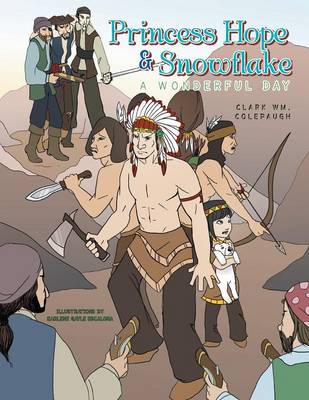 Princess Hope & Snowflake: A Wonderful Day (Paperback)