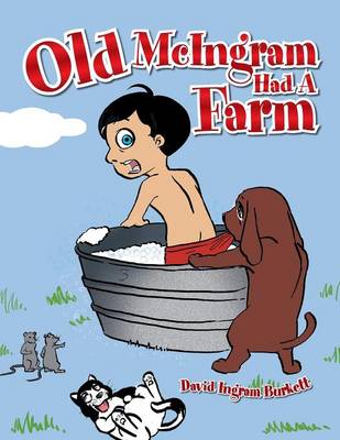 Old McIngram Had a Farm (Paperback)