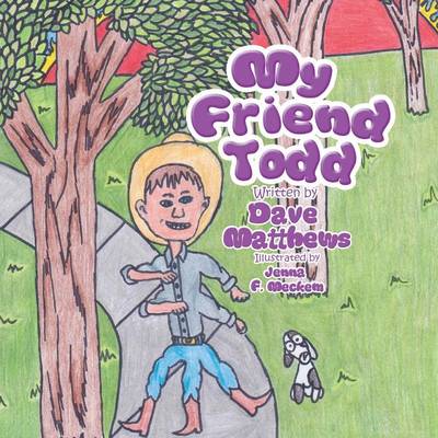 My Friend Todd (Paperback)