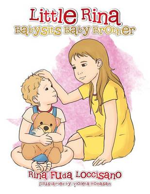 Little Rina Babysits Baby Brother (Paperback)