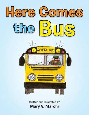 Here Comes the Bus (Paperback)